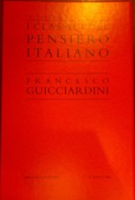 I classici del Pensiero Italiano - Francesco Guicciardini - Francesco Guicciardini, Vittorio De Caprariis