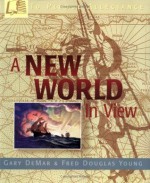 A New World in View (To Pledge Allegiance) - Fred D. Young, Gary DeMar