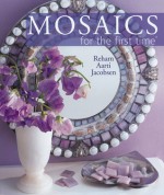 Mosaics for the first time&reg; - Reham Aarti Jacobsen