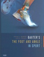 Baxter's the Foot and Ankle in Sport - David A. Porter