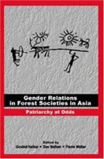 Gender Relations in Forest Societies in Asia: Patriarchy at Odds - Govind Kelkar