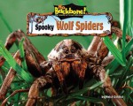 Spooky Wolf Spiders - Meish Goldish