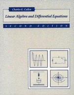 Linear Algebra & Diff Equations 2ed - Charles G. Cullen