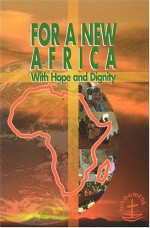 For a New Africa: With Hope and Dignity - World Council of Churches, ISBS