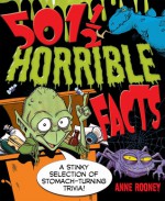 501 1/2 Horrible Facts - Anne Rooney