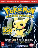 Pokemon Master Pokedex: Prima's Official Strategy Guide - Elizabeth M. Hollinger, James Ratkos