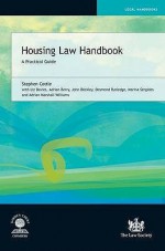 Housing Law Handbook: A Practical Guide. Stephen Cottle, with Liz Davies ... [Et Al.] - Stephen Cottle