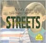 A Kid's Guide to Staying Safe on the Streets - Maribeth Boelts