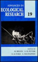 Advances in Ecological Research, Volume 19 - Michael Begon