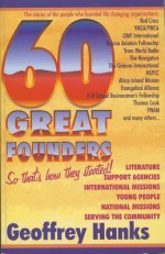 60 Great Founders - Geoffrey Hanks