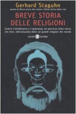 Breve storia delle religioni - Gerhard Staguhn, Fabian Negrin, Libero Sosio