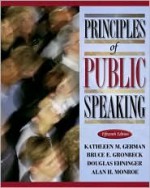 Principles of Public Speaking - Kathleen M. German, Bruce E. Gronbeck