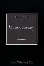 Gynecocracy - Viscount Ladywood