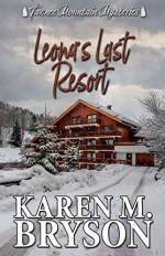 Leona's Last Resort - Karen M. Bryson