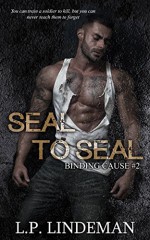 Seal To Seal (Binding Cause Book 2) - L.P. Lindeman, Savvy Designs, Savannah Stewart, Jessica Bolduc, Marilyn Ortega, Darren Birks