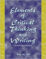 Elements Of Critical Thinking And Writing - Son M. Le