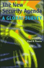 The New Security Agenda: A Global Survey - Paul B. Stares