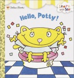 Hello, Potty! - Scott Nelson