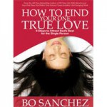 How To Find Your One True Love - Bo Sanchez