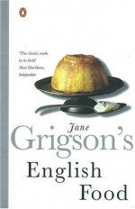 English Food - Jane Grigson, Sophie Grigson