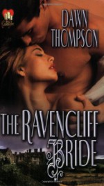 The Ravencliff Bride - Dawn Thompson