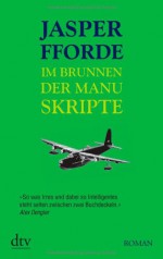 Im Brunnen der Manuskripte - Jasper Fforde, Joachim Stern