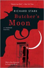 Butcher's Moon (Parker, #16) - Richard Stark, Lawrence Block