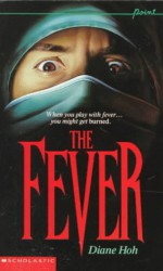 The Fever - Diane Hoh