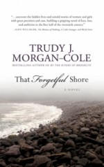 That Forgetful Shore - Trudy J. Morgan-Cole