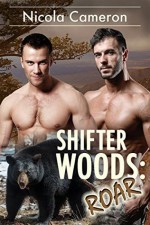 Shifter Woods: Roar - Nicola Cameron