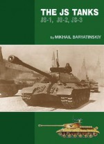 The IS Tanks (IS-1, IS-2, IS-3) - Mikhail Baryatinskiy