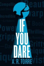 If You Dare - Alessandra Torre