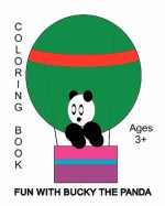 Fun with Bucky the Panda - Kenneth Leon Roberts