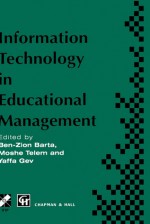 Information Technology in Educational Management - Telem, Ben-Zion Barta, Y. Gev, Telem