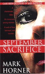 September Sacrifice - Mark Horner