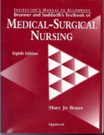 Textbook of Medical-Surgical Nursing: Instructor's Manual - Smeltzer