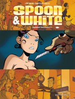 Spoon & White tome 7, Manhattan Kaput - Jean Léturgie, Yann, Simon Léturgie