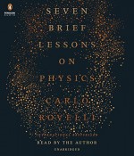 Seven Brief Lessons on Physics by Carlo Rovelli (2016-05-03) - Carlo Rovelli