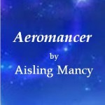 Aeromancer - Aisling Mancy