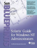 Solaris Guide for Windows NT Administrators - Tom Bialaski