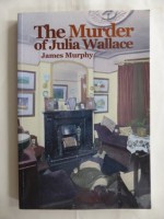 The Murder of Julia Wallace - James Murphy