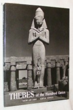 Thebes of the Hundred Gates: Sound and Light Spectacle, Karnak Temples (Luxor) - Ministry of Culture, Mitsuo Nitta, Kodansha International