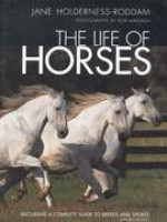 Life of Horses - Jane Holderness-Roddam, Bob Langrish