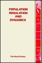 Population Regulation and Dynamics - Robert M. May