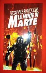 La mente di Marte - Giampaolo Cossato, Sandro Sandrelli, Edgar Rice Burroughs