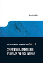 Computational Methods for Reliability and Risk Analysis - Enrico Zio