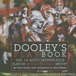 Dooley's Playbook: The 34 Most Memorable Plays in Georgia Football History - Vince Dooley