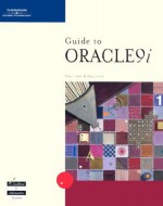 A Guide To Oracle9i - Joline Morrison, Michael Morrison