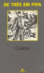 De Três em Pipa - Louis-Ferdinand Céline, Aníbal Fernandes