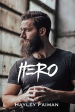 HERO (Unfit Hero #2) - Hayley Faiman